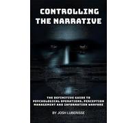 Josh Luberisse Controlling the Narrative (Tascabile) Military Strategy