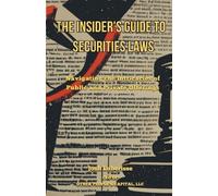 Josh Luberisse The Insider's Guide to Securities Law (Tascabile)