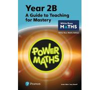 Josh Lury Tony S Power Maths Teaching Guide 2B - White Rose Maths e (Tascabile)