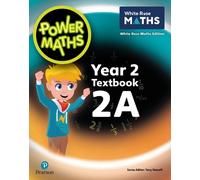 Josh Lury Tony Staneff Power Maths 2nd Edition Textbook 2A (Tascabile)