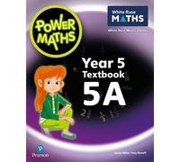 Josh Lury Tony Staneff Power Maths 2nd Edition Textbook 5A (Tascabile)