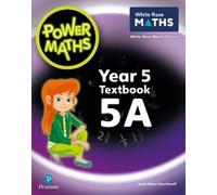 Josh Lury Tony Staneff Power Maths 2nd Edition Textbook 5A (Tascabile)