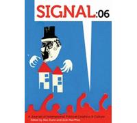 Josh MacPhee Signal:06 (Tascabile)