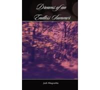 Josh Magnotta Dreams of an Endless Summer (Tascabile)