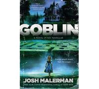 Josh Malerman Goblin (Tascabile)