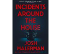 Josh Malerman Incidents Around the House (Tascabile)