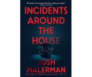 Josh Malerman Incidents Around the House (Tascabile)