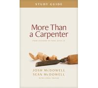 Josh McDowell More Than a Carpenter Study Guide (Tascabile)