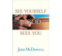 Josh McDowell See Yourself as God Sees You (Tascabile)