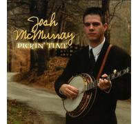 Josh Mcmurray - Pickin Time