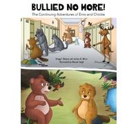 Josh N Weiss Gregg F Relyea Bullied No More (Tascabile)