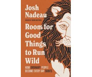 Josh Nadeau Room for Good Things to Run Wild (Tascabile) (PRESALE 09/04/2026)