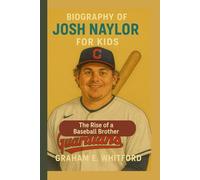 Josh Naylor Biography: The Rise of a Baseball Brother