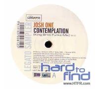 Josh One - Contemplation/First