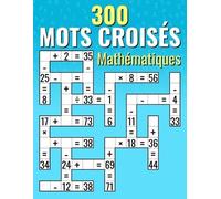 Josh Ortiz Martin 300 Mots Croisés Mathématiques (Tascabile)