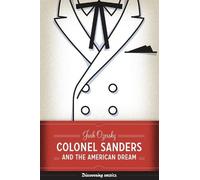 Josh Ozersky Colonel Sanders and the American Dream (Tascabile)