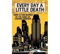 Josh Pachter Every Day a Little Death (Tascabile) Inspired by Anthologies