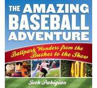Josh Pahigian The Amazing Baseball Adventure (Tascabile)