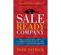 Josh Patrick The Sale Ready Company (Tascabile)