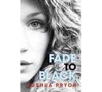 Josh Pryor Fade to Black (Tascabile)