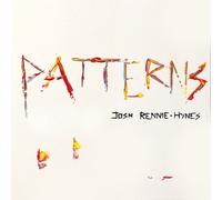 Josh Rennie-Hynes Patterns Explicit Lyrics (Vinyl LP)