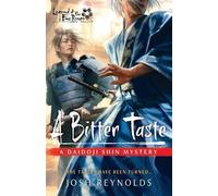 Josh Reynolds A Bitter Taste (Tascabile) Daidoji Shin Mysteries