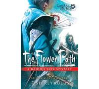 Josh Reynolds The Flower Path (Tascabile) Daidoji Shin Mysteries