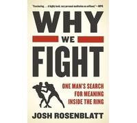 Josh Rosenblatt Why We Fight (Tascabile)