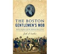 Josh S Cutler Boston Gentlemen's Mob (Copertina rigida) True Crime