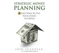 Josh Scandlen Strategic Money Planning (Tascabile)