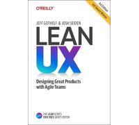 Josh Seiden Jeff Gothelf Lean UX (Copertina rigida)