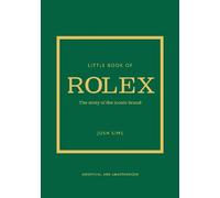 Josh Sims Little Book of Rolex (Copertina rigida) Little Books of Fashion