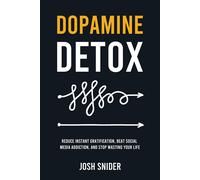Josh Snider Dopamine Detox (Tascabile)