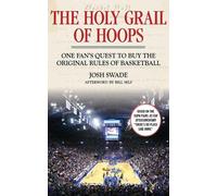 Josh Swade The Holy Grail of Hoops (Copertina rigida)