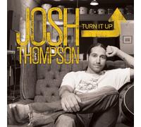 Josh Thompson - Turn It Up