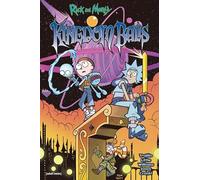 Josh Trujillo Ryan Little Rick and Morty: Kingdom Balls (Tascabile)