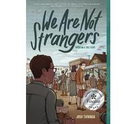 Josh Tuininga We Are Not Strangers (Tascabile)