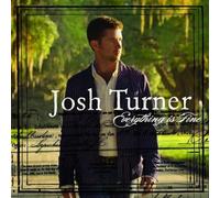Turner, Josh - Everything Is Fine