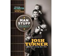 Josh Turner Man Stuff (Tascabile)