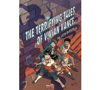 Josh Ulrich The Terrifying Tales of Vivian Vance: A Graphic N (Copertina rigida)