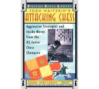 Josh Waitzkin Attacking Chess (Tascabile)