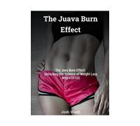 Josh Wash The Java Burn Effect (Tascabile)