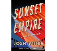 Josh Weiss Sunset Empire (Copertina rigida)