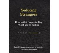 Josh Weltman Seducing Strangers (Tascabile)