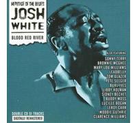Josh White Blood Red River (CD) Album