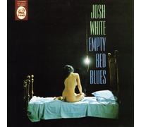 Josh White - Empty Bed Blues [Re-Issue]
