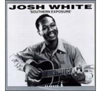 Josh White - Southern Exposure