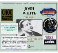 Josh White The Blues: Blues, Spirituals & Folk Songs 1932-1945 (CD) Album