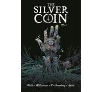 Josh Williamson Matthew Rosenberg Vita Ayala R The Silver Coin, Volu (Tascabile)