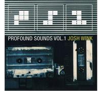 Josh Wink - Profound Sounds Vol 1
